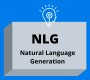 日本のNatural Language Generation (NLG)トレーニング