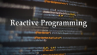 リアクティブプログラミング（Reactive Programming）